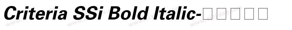 Criteria SSi Bold Italic字体转换